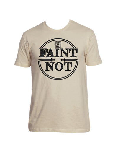 FAINT NOT