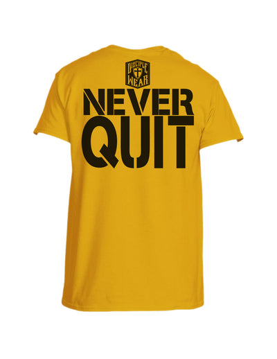 NEVER QUIT