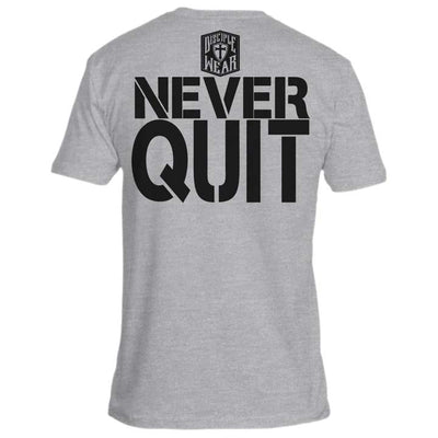 NEVER QUIT